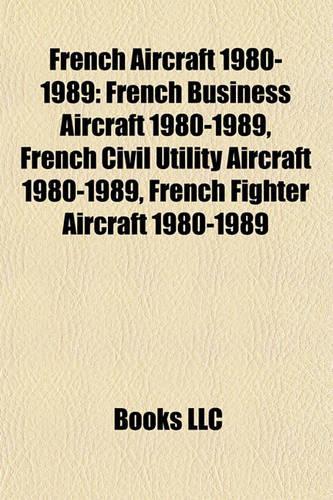 French Aircraft 1980-1989