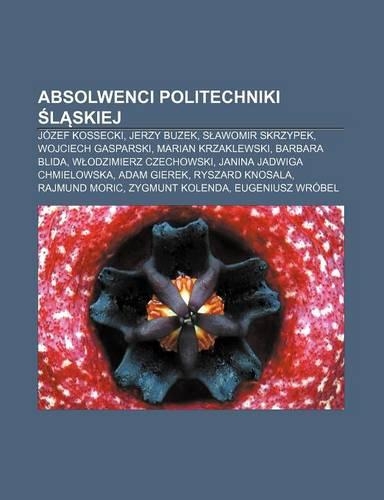 Absolwenci Politechniki L Skiej