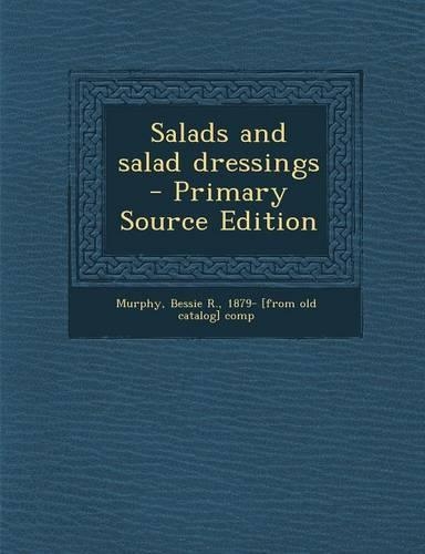 Salads and Salad Dressings