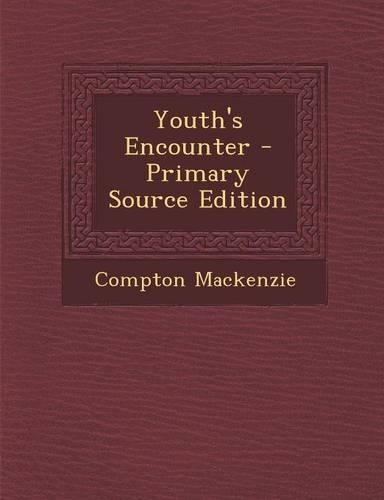 Youth's Encounter - Primary Source Edition