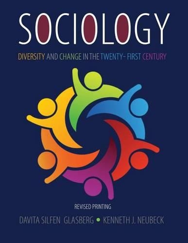 Sociology: Diversity and Change in the Twenty-First Century