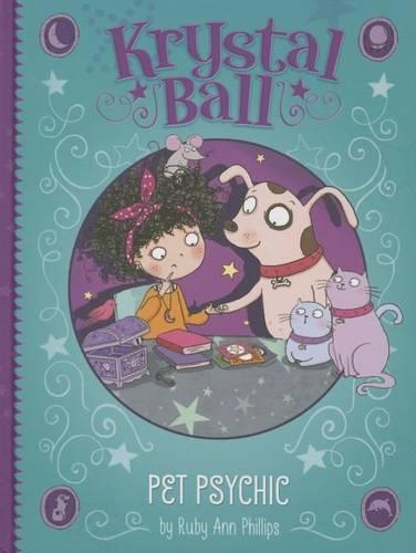 Pet Psychic: (Krystal Ball)