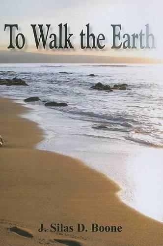 To Walk the Earth