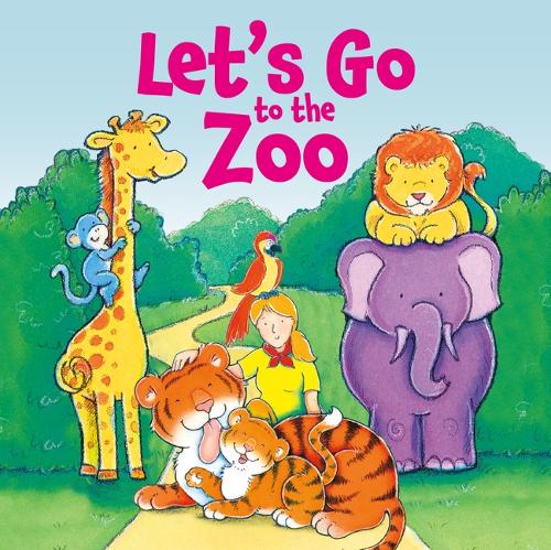 Let's Go to the Zoo: (Let's Go Board Books)