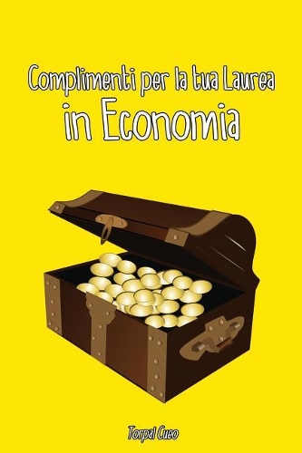 Complimenti Per La Tua Laurea in Economia