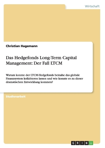 Das Hedgefonds Long-Term Capital Management
