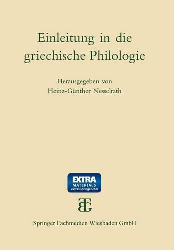 Einleitung in die griechische Philologie