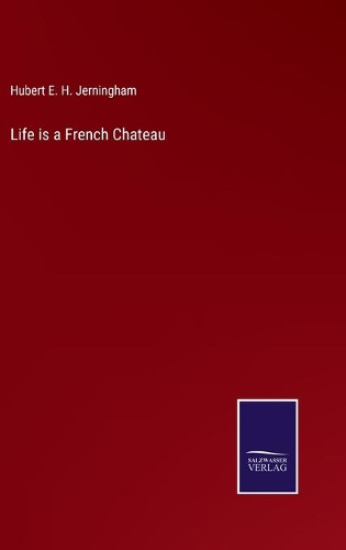 Life is a French Chateau