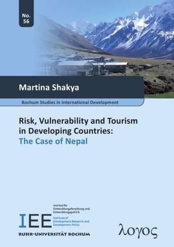 Risk, Vulnerability and Tourism in Developing Countries: the Case of Nepal