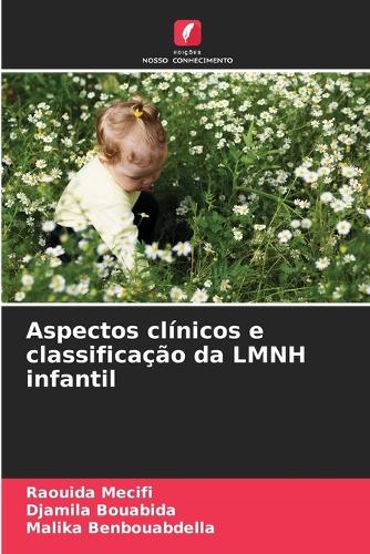 Aspectos clínicos e classificação da LMNH infantil