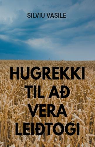 Hugrekki Til Að Vera Leiðtogi