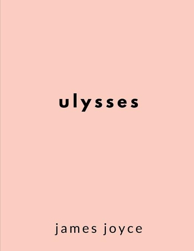 Ulysses / James Joyce