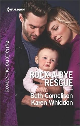 Rock-A-Bye Rescue: An Anthology(1885 Harlequin Romantic Suspense)