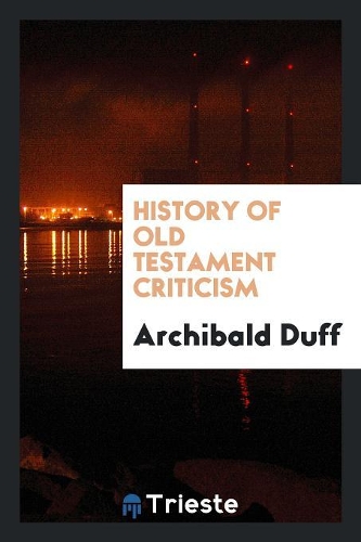History of Old Testament Criticism