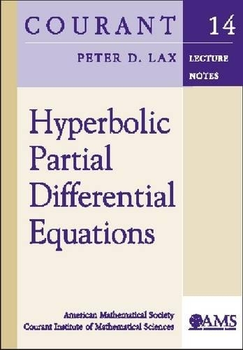 Hyperbolic Partial Differential Equations: (Courant Lecture Notes)