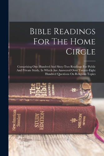 Bible Readings For The Home Circle