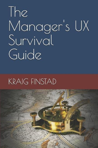 The Manager's UX Survival Guide