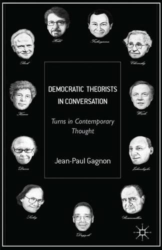 Democratic Theorists in Conversation: Turns in Contemporary Thought(English)