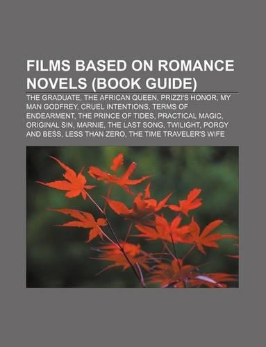 Films Based on Romance Novels (Book Guide)