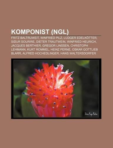 Komponist (Ngl): Fritz Baltruweit, Winfried Pilz, Ludger Edelkotter, S Ur Sourire, Dieter Trautwein, Winfried Heurich, Jacques Berthier(German)