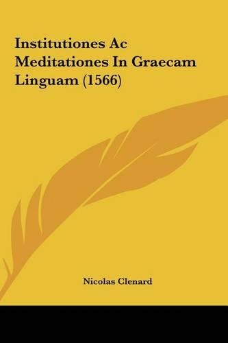 Institutiones AC Meditationes in Graecam Linguam (1566)