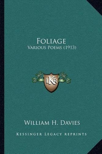 Foliage: Various Poems (1913)(English)