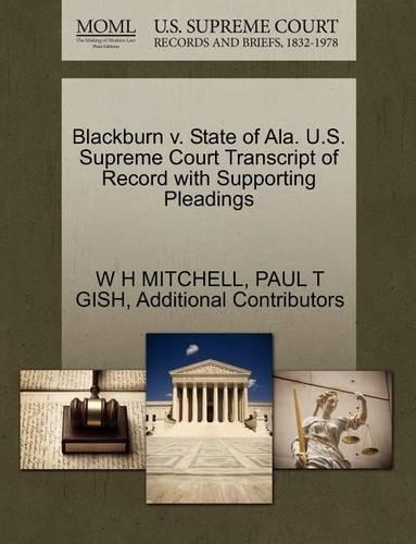 Blackburn V. State of ALA. U.S. Supreme Court Transcript of Record with Supporting Pleadings