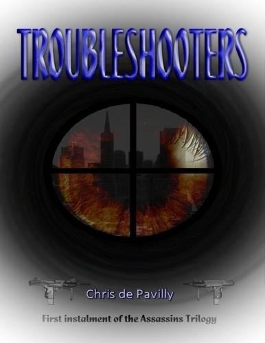 Troubleshooters - The Assassins Trilogy