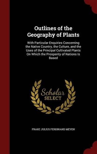 Outlines of the Geography of Plants