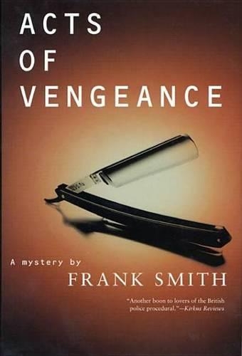 Acts of Vengeance: A Mystery(4 Neil Paget Police Procedures)