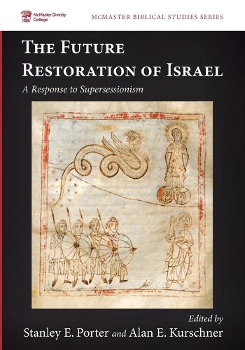 Future Restoration of Israel: A Response to Supersessionism