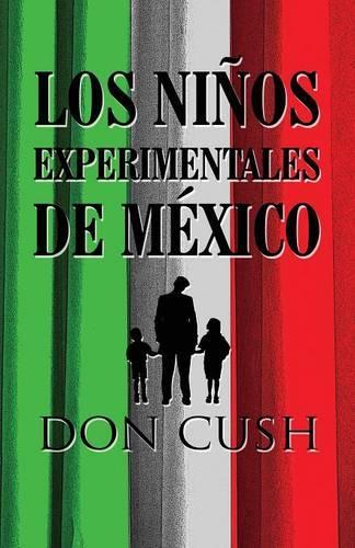 Los Ninos Experimentales de Mexico