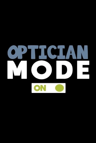 Optician mode