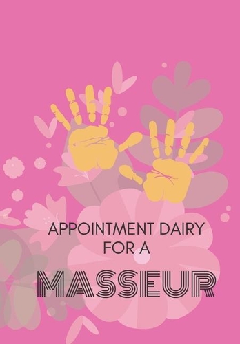 Appointment Diary for a Masseur: This is a quarterly diary with full day pages so that you have space to totally plan your day of appointments. Do not miss any events