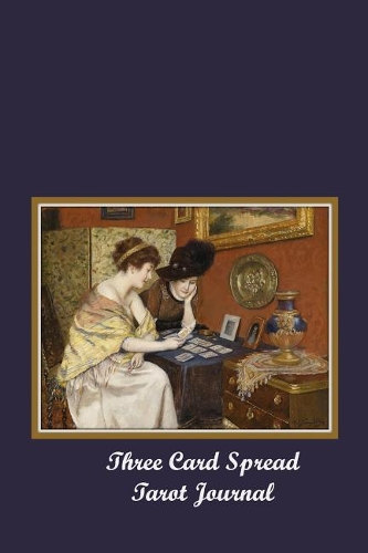 Three Card Spread Tarot Journal