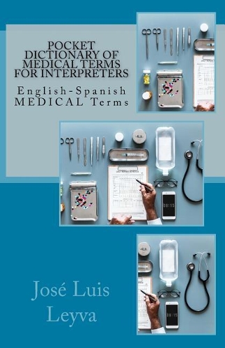 Pocket Dictionary of Medical Terms for Interpreters