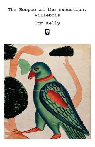 The Hoopoe at the Execution, Villebois