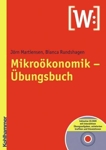 Mikrookonomik - Ubungsbuch: (German)