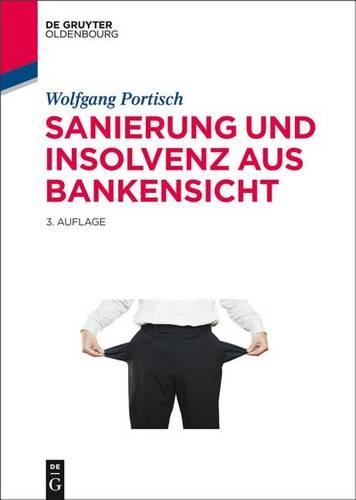 Sanierung Und Insolvenz Aus Bankensicht