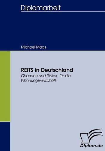 REITS in Deutschland: Chancen und Risiken für die Wohnungswirtschaft