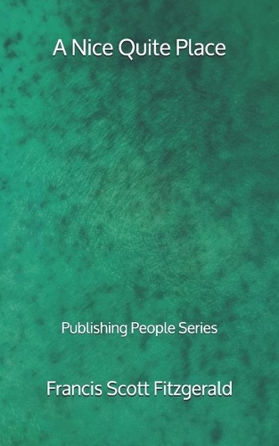 A Nice Quite Place - Publishing People Series