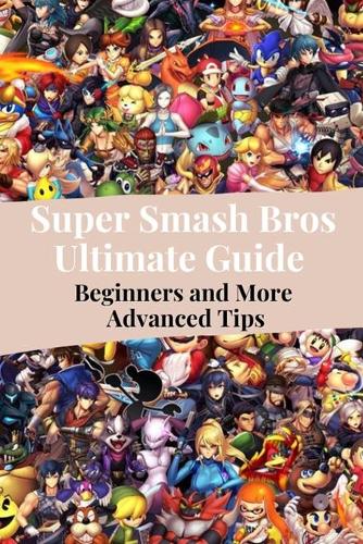 Super Smash Bros Ultimate Guide
