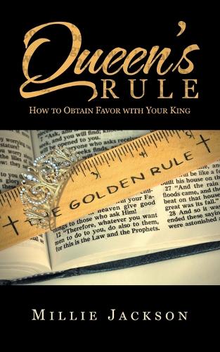 Queen's Rule: How to Obtain Favor with Your King