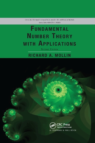 Fundamental Number Theory with Applications: (Discrete Mathematics and Its Applications)