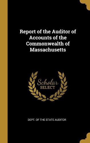 Report of the Auditor of Accounts of the Commonwealth of Massachusetts