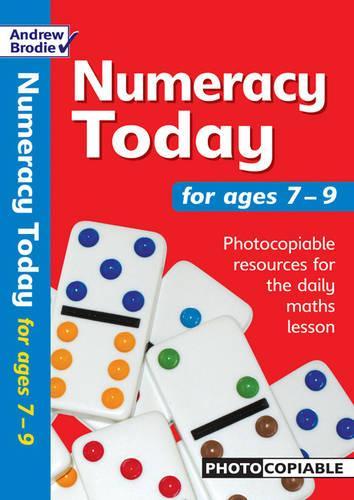 Numeracy Today for Ages 7-9: Photocopiable Resources for the Numeracy Hour(Numeracy Today)