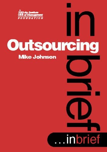Outsourcing: (IM in Brief S.)
