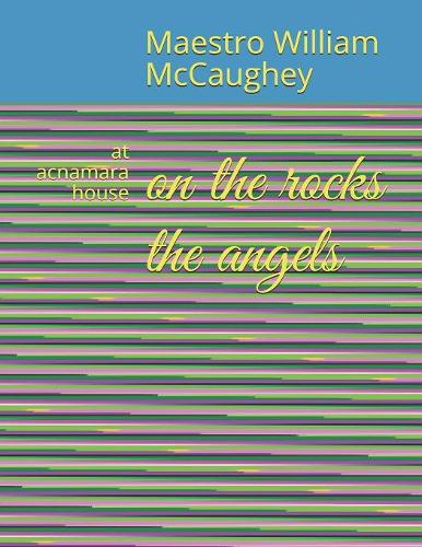 on the rocks the angels