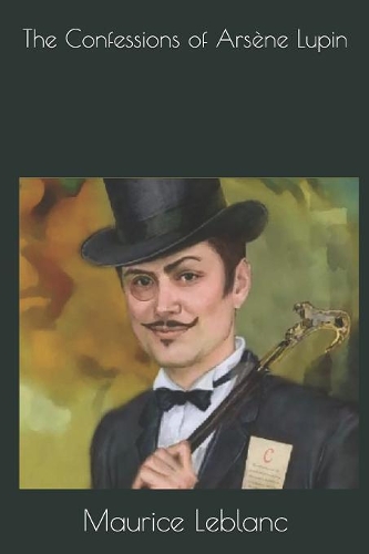 The Confessions of Arsène Lupin