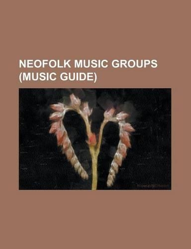 Neofolk Music Groups (Music Guide)